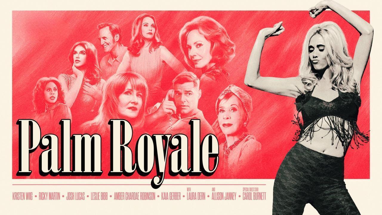 مشاهدة مسلسل Palm Royale الموسم الثاني الحلقة 10 العاشرة مترجمة كامل HD