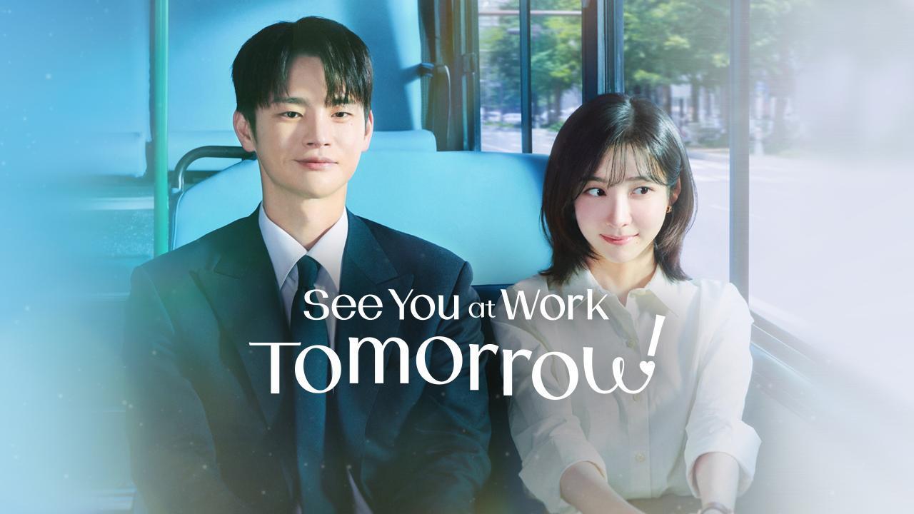 مشاهدة مسلسل See You at Work Tomorrow! الحلقة 11 الحادية عشر مترجمة كامل HD