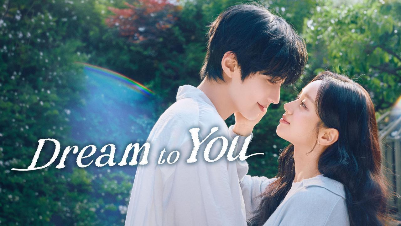 مشاهدة مسلسل Dream to You الحلقة 5 الخامسة مترجمة كامل HD