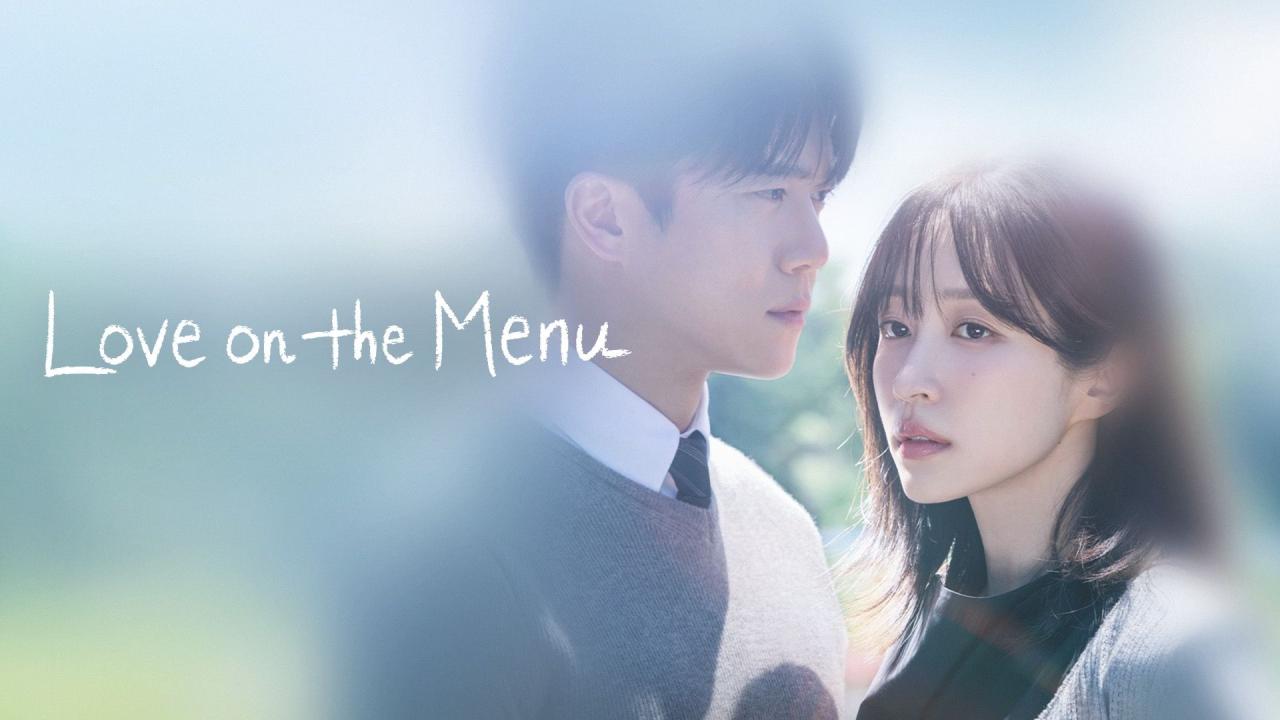 مشاهدة مسلسل Love on the Menu الحلقة 16 السادسة عشر مترجمة HD
